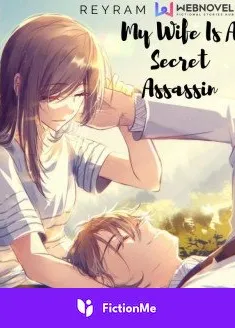 Book cover of “My Wife Is A Secret Assassin“ by Reyram