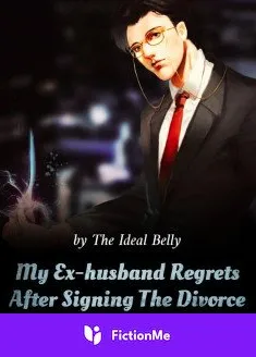 Book cover of “My Ex-Husband Regrets After Signing The Divorce“ by The Ideal Belly