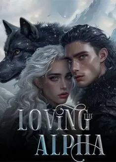 Book cover of “Loving the Alpha“ by The Guitarist