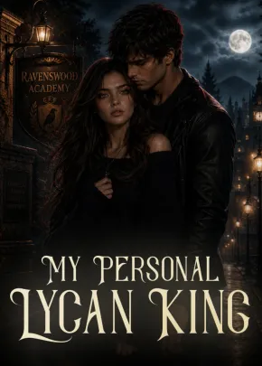 Book cover of “My Personal Lycan King“ by Angelina Bhardawaj