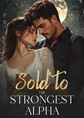 Book cover of “Sold to the Strongest Alpha“ by Ela.amore