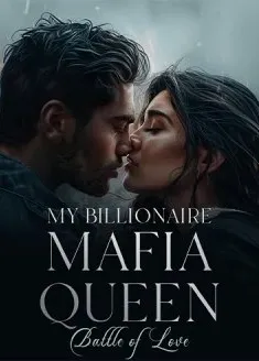 Book cover of “My Billionaire Mafia Queen: Battle of Love“ by Jyotika