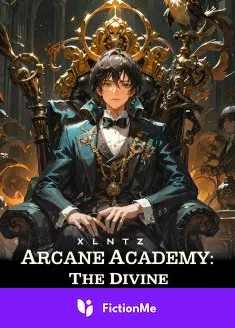 Book cover of “Arcane Academy: The Divine Extraction Legacy“ by xlntz