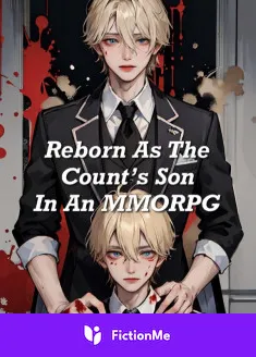 Book cover of “Reborn as the Count’s Son in an MMORPG“ by S0nny