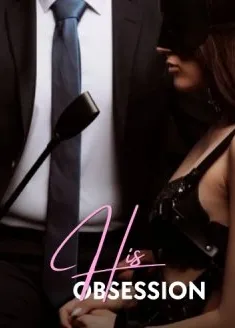 Book cover of “His Obsession“ by Oyiza