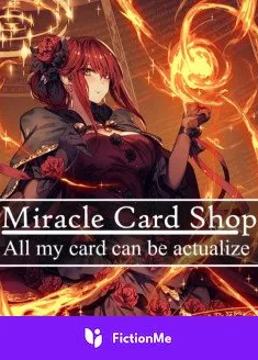 Book cover of “Miracle Card Shop: All My Cards Can Be Actualized“ by RavenClaw471