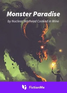 Book cover of “Monster Paradise“ by Nuclear Warhead Cooked in Wine