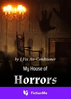 Book cover of “My House of Horrors“ by I Fix Air-Conditioner