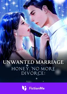 Book cover of “Unwanted Marriage: Honey, No More Divorce!“ by TheHana