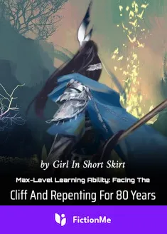 Book cover of “Max-Level Learning Ability: Facing the Cliff And Repenting for 80 Years“ by Girl In Short Skirt