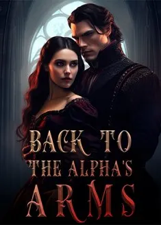 Book cover of “Back to the Alpha's Arms“ by shlisara